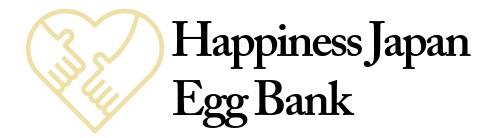 Happiness Japan Egg Bank